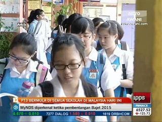 PT3 bermula di semua sekolah hari ini