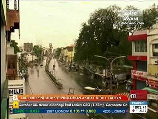 400,000 penduduk dipindahkan akibat ribut taufan