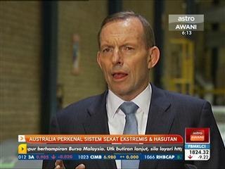 Australia perkenal sistem sekat ekstremis & hasutan