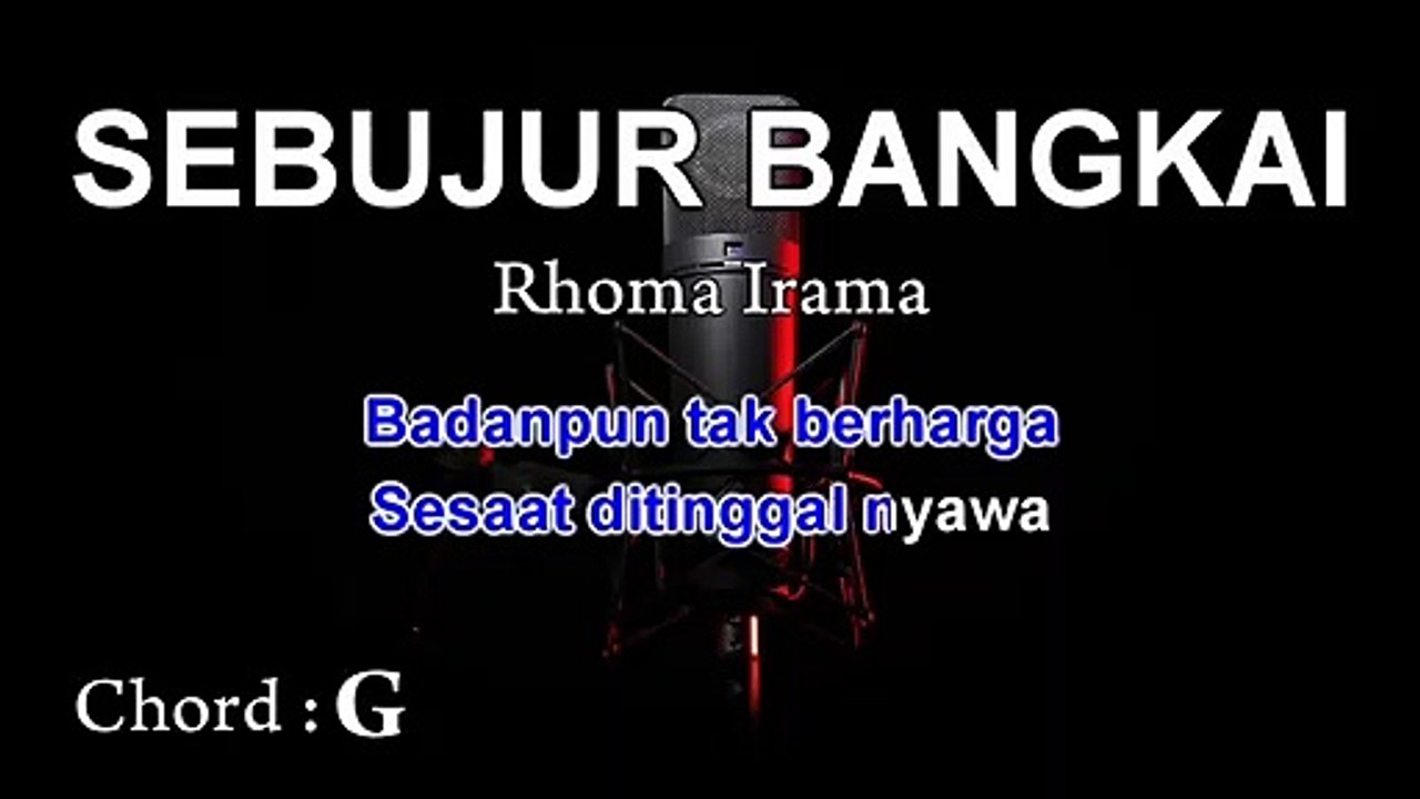 Sebujur Bangkai | Rhoma Irama | Karaoke Tanpa Vokal ¦ CHORD