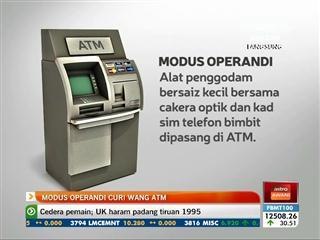Modus operandi curi wang ATM
