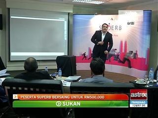Peserta SUPERB bersaing untuk RM500,000