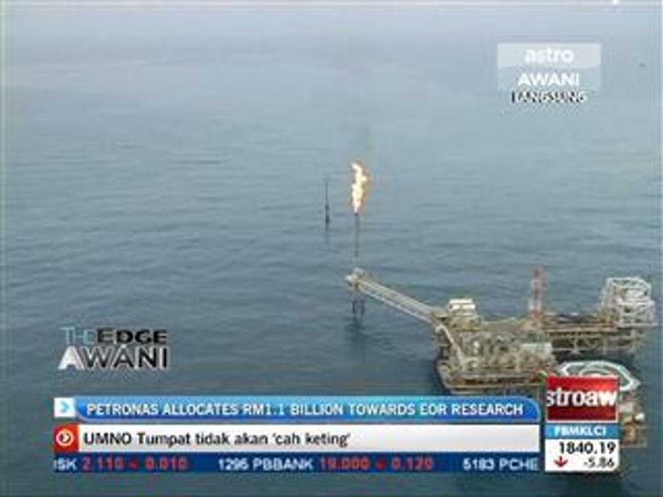 Petronas allocates RM1.1 billion towards EOR re...