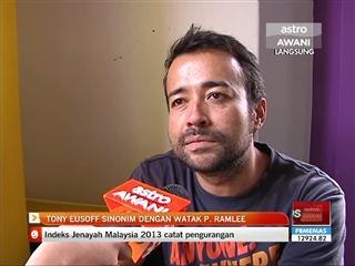 Tony Eusoff sinonim dengan watak P.Ramlee