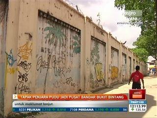 Tapak Penjara Pudu jadi pusat bandar Bukit Bintang