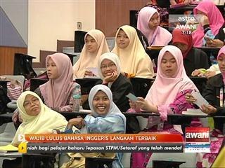 Wajib lulus Bahasa Inggeris langkah terbaik