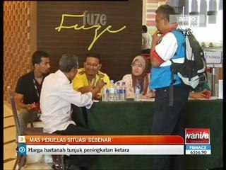 MAS perjelas situasi sebenar