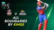 All Boundaries By Kings | Quetta Gladiators vs Karachi Kings | Match 28 | HBL PSL 7 | ML2G