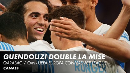 Mattéo Guendouzi double la mise pour l'OM - Qarabag / Marseille