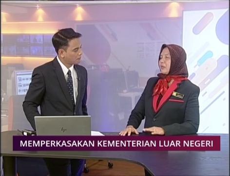 Pilihan AWANI 23 Okt: Memperkasaan Kementerian Luar Negeri