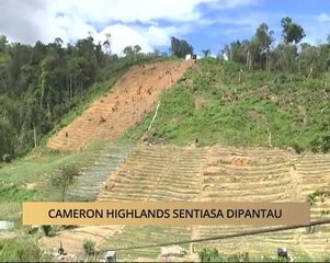 AWANI - Pahang: Cameron Highlands sentiasa dipantau