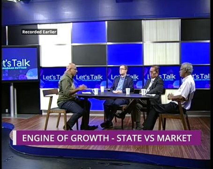 Let's Talk: Engine of Growth - State Vs Market