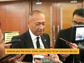 Anwar jadi PM atau tidak, Nazri Aziz tetap sokong beliau
