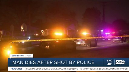 Man dies after being shot by police in South Bakersfield