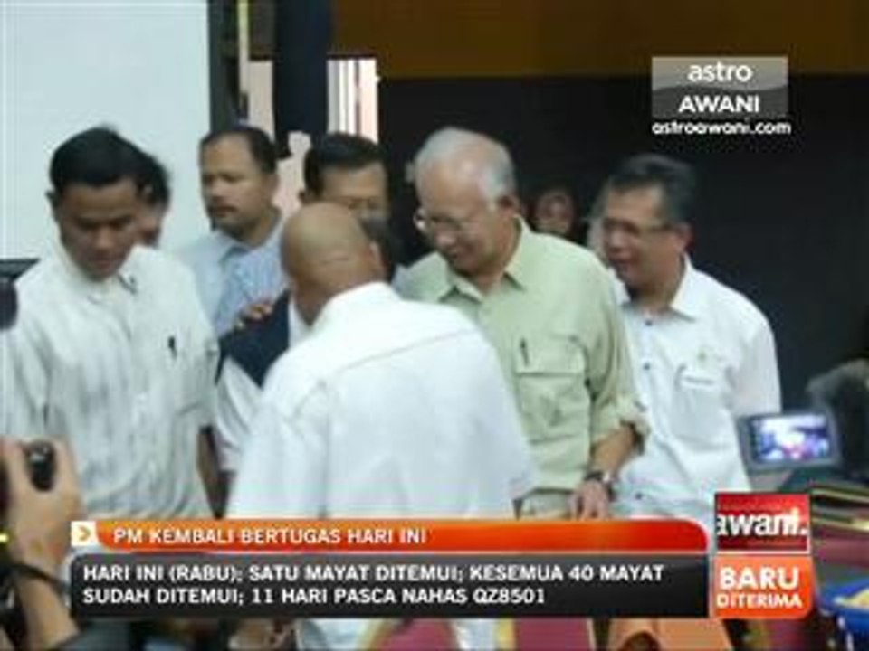 PM kembali bertugas hari ini