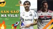 LANCE! Rápido: Santos e São Paulo fazem clássico no Paulistão, torcidas na Supercopa e mais!