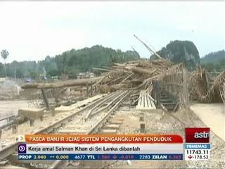 Pasca banjir jejas sistem pengangkutan penduduk