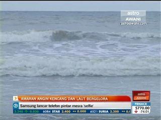 Amaran angin kencang dan laut bergelora