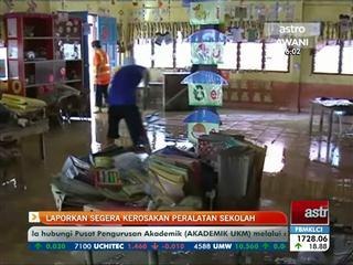 Laporkan segera kerosakan peralatan sekolah