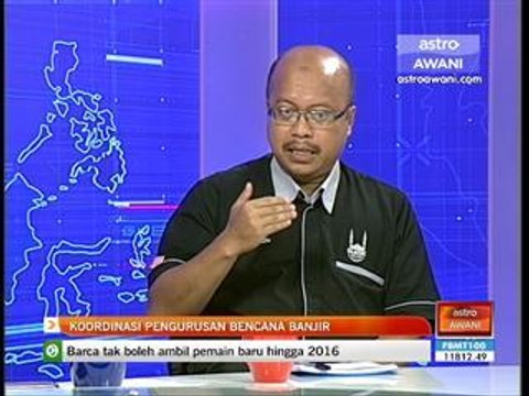 Analisis Awani: Koordinasi pengurusan bencana banjir