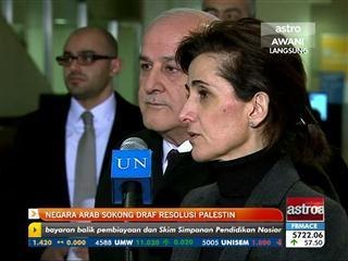 Negara Arab sokong draf resolusi Palestin