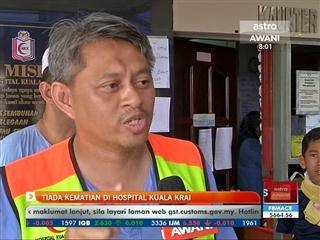 Tiada kematian di Hospital Kuala Krai