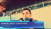 UDINESE-LAZIO 1-1 - IL COMMENTO DI ZAPPULLA