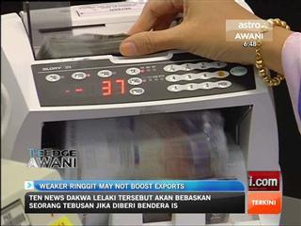 Weaker ringgit may not boost exports