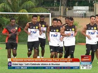 Debaran separuh akhir pertama Piala Suzuki AFF