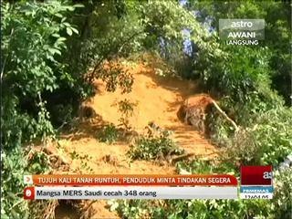 Tujuh kali tanah runtuh, penduduk minta tindakan segera