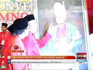 PM: Kuasai politik 'K' dekati golongan bandar