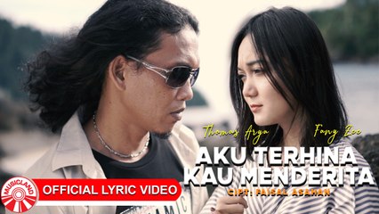 Thomas Arya & Fany Zee - Aku Terhina Kau Menderita [Official Lyric Video HD]
