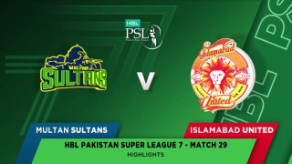 Full Highlights _ Multan Sultans vs Islamabad United _ Match 29 _ HBL PSL 7 _ ML2T