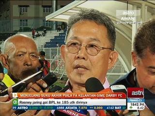 Menjelang suku akhir Piala FA: Kelantan - Sime Darby FC