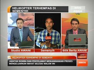 Perkembangan helikopter terhempas di Semenyih, 09:00 malam