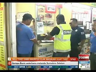 Beli tiket dari kaunter elak masalah ulat tiket - SPAD