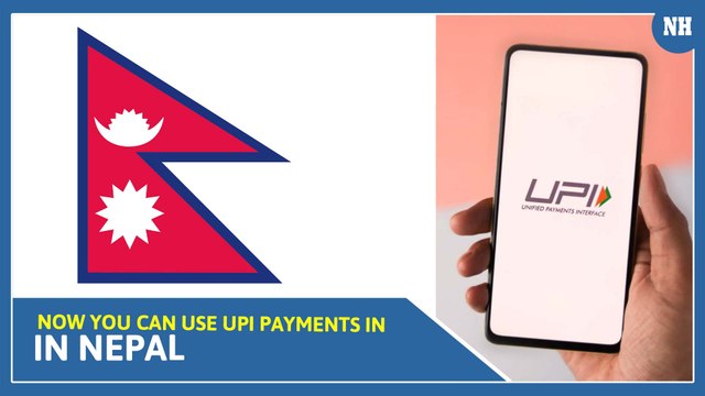 Now You Can Use UPI Payments In Nepal; 1st Country To Deploy India's UPI Payments