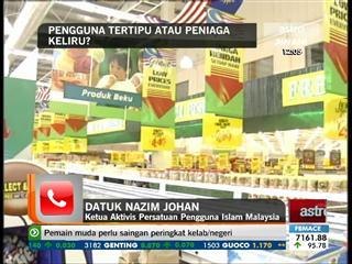 Pengguna tertipu atau peniaga keliru?