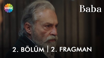 Baba 2. Bölüm 2. Fragman | "Hayatımda ilk kez babamı dinleyeceğim..."