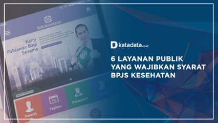 6 Layanan Publik yang Wajibkan Syarat BPJS Kesehatan | Katadata Indonesia