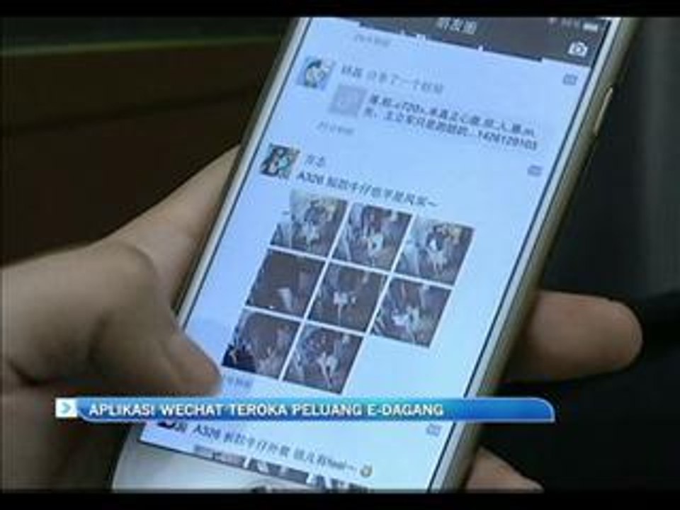 Aplikasi WeChat teroka peluang E-Dagang