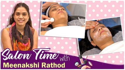 Salon Time with Meenakshi Rathod | Pampers herself with Face Facial