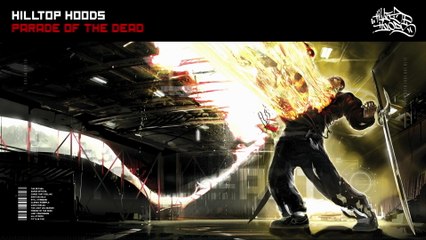 Hilltop Hoods - Parade Of The Dead