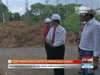 Sisa taman Kuala Lumpur dijadikan baja kompos