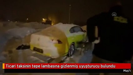 Ticari taksinin tepe lambasına gizlenmiş uyuşturucu bulundu