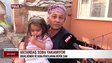 Yurttaşlar kömür, odun ve sobaya gelen zamlara isyan etti!