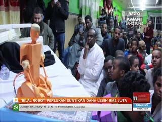 Bilal robot perlukan suntikan dana lebih RM2 juta