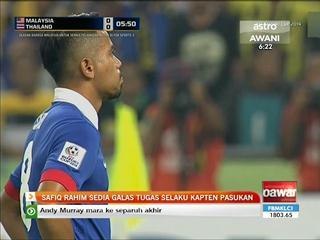 Safiq Rahim sedia galas tugas selaku kapten pasukan