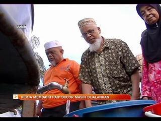 Kerja membaiki paip bocor masih dijalankan