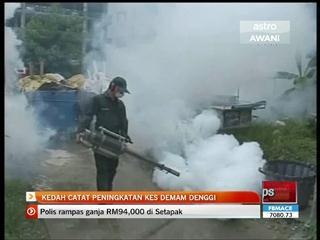 Kedah catat peningkatan kes demam denggi